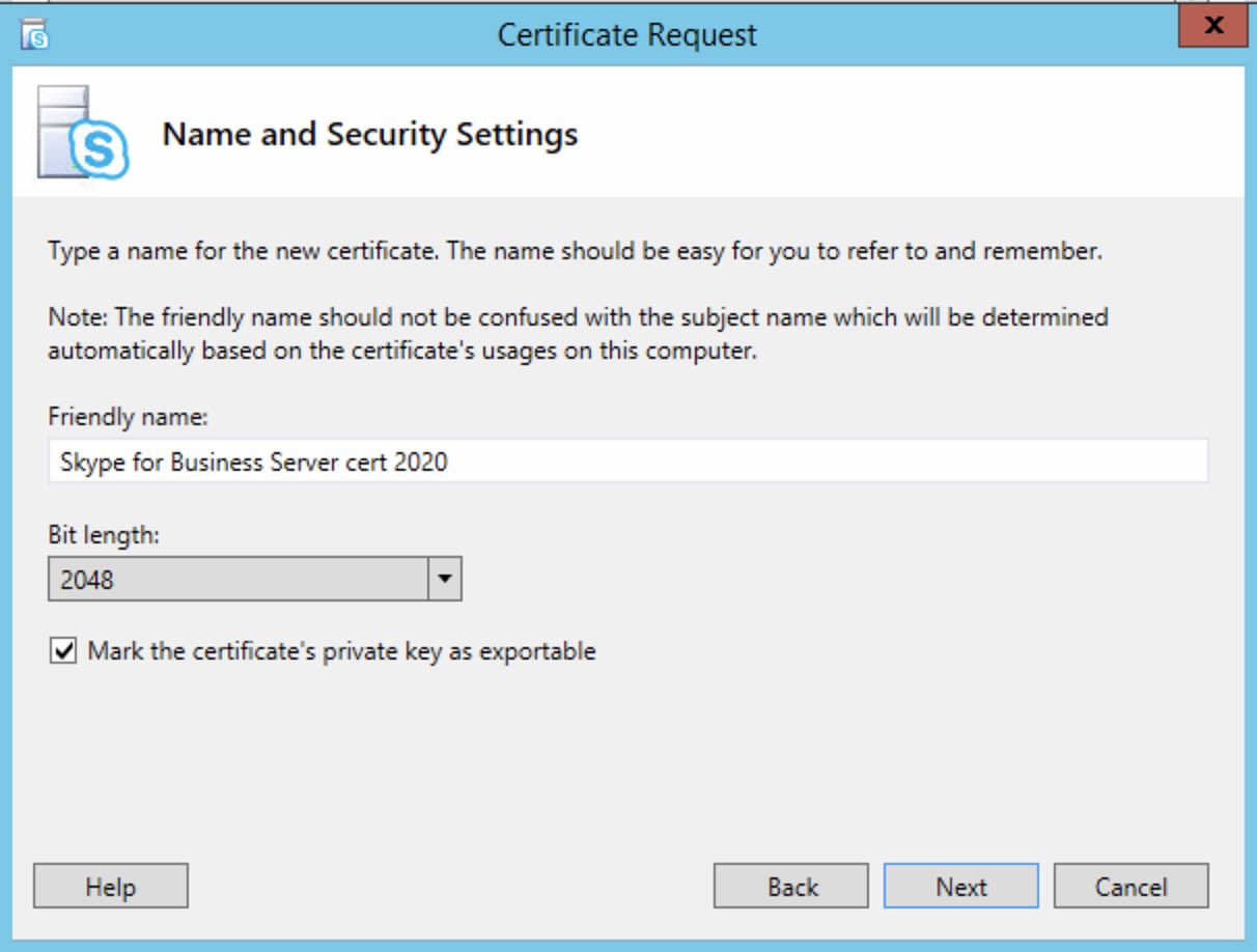 Should be easy. Skype for Business Certificate. Certificate Internal. Exchange 2016 Certificate defaults.
